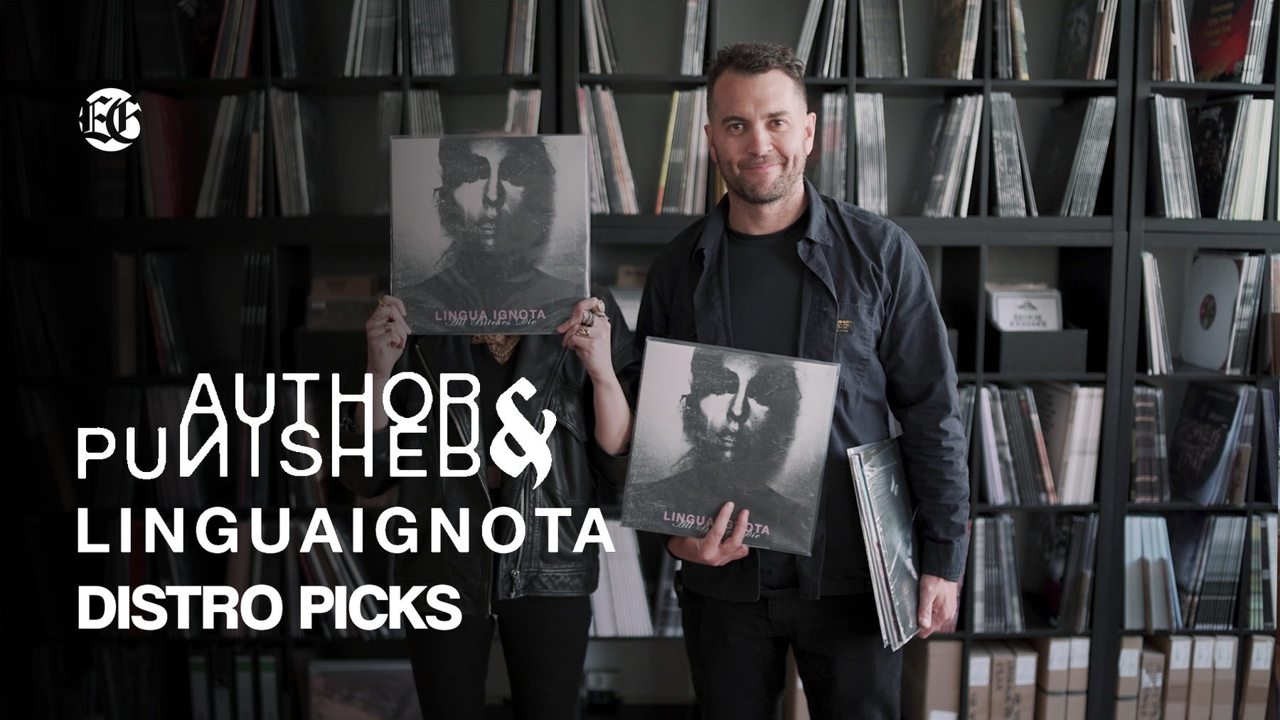LINGUA IGNOTA + AUTHOR & PUNISHER - Evil Greed's Distro Picks