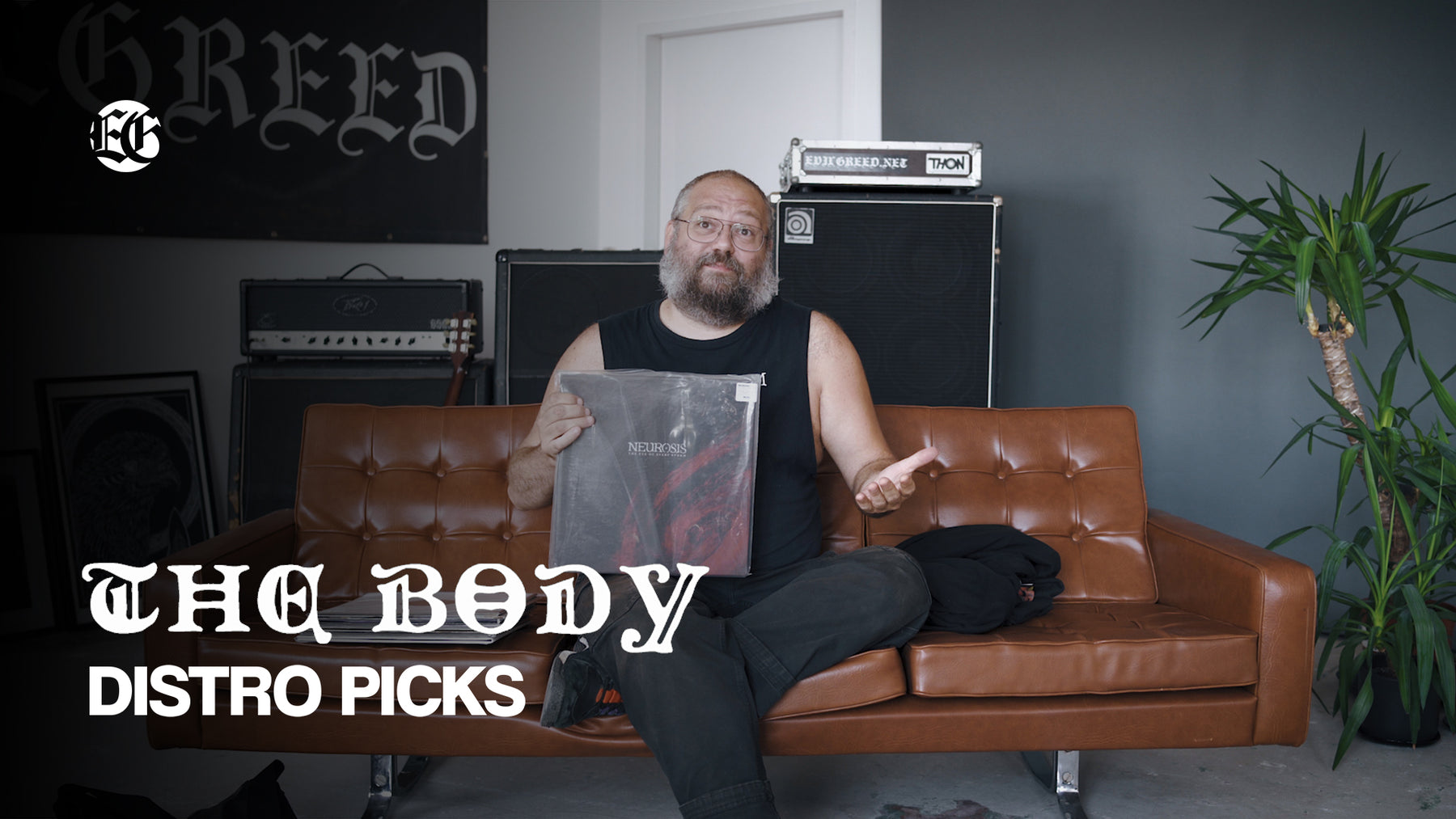 THE BODY - Evil Greed's Distro Picks