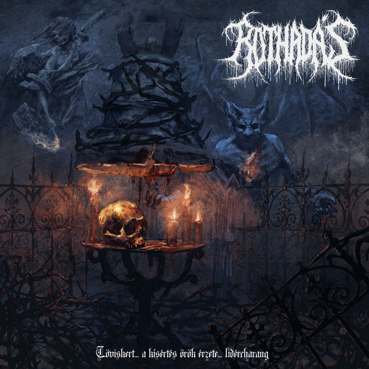 ROTHADÁS "Töviskert... a kísértés örök érzete... lidércharang" LP