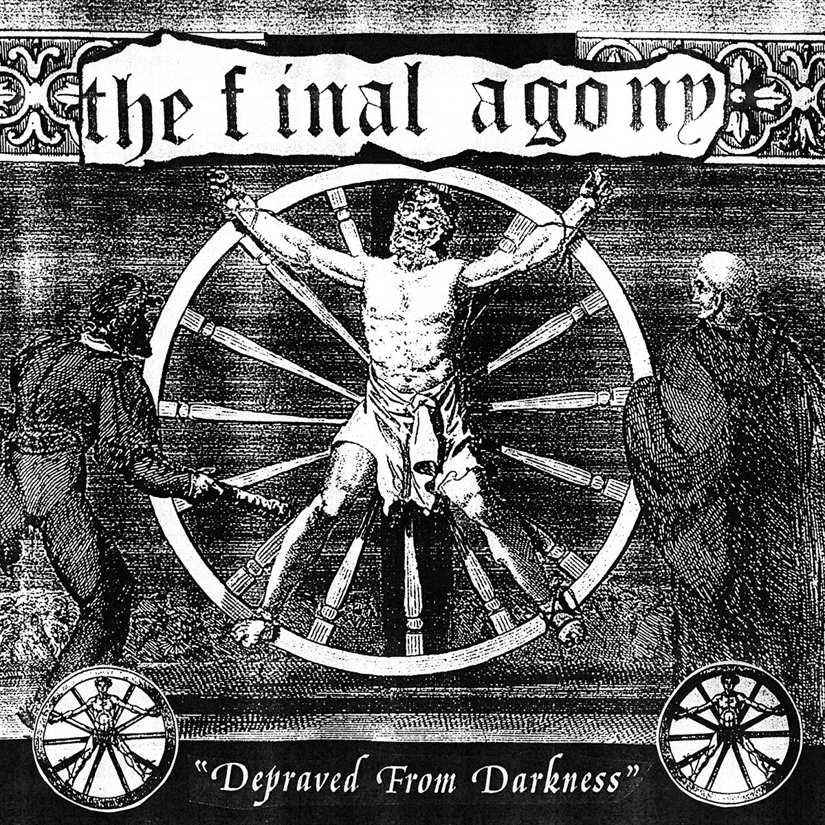THE FINAL AGONY &quot;Depraved From Darkness&quot; 7&quot;